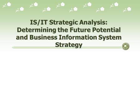 Session Objectives To understand the development of application portfolio from a strategic perspective To understand industry value chain to get maximum.