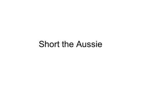 Short the Aussie. Australian vs USD Triple Top: “W” formation, conclusive test being a break through the valley floor after the 3 rd top. Should see.