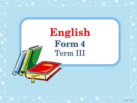 English Form 4 Term III. Question 1 Какие слова пропущены в стихотворении? Penny Proctor, she’s _________ Comes to see you when your are ________ Mabel.