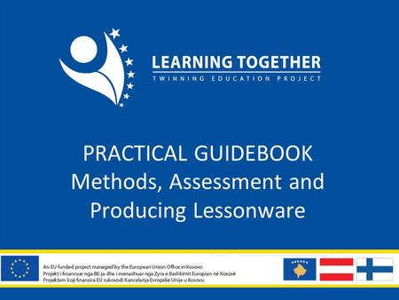 PRACTICAL GUIDEBOOK Methods, Assessment and Producing Lessonware.