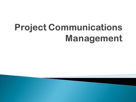 Copyright 2009  The greatest threat to many projects is a failure to communicate  Our culture does not portray IT professionals as being good communicators.