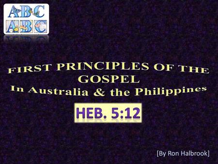 [By Ron Halbrook]. 2 Introduction 2. 1 st principles lead to salvation 1 st principles summarized The eunuch saved by 1 st principles Learning how to.