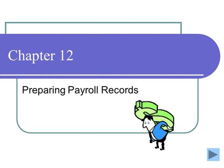 Preparing Payroll Records