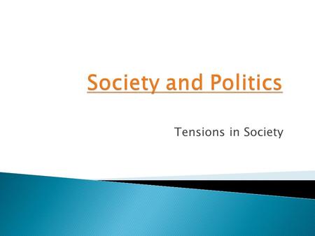 Tensions in Society.  How can we prevent young people being disaffected?  How and why do we categorise people?  What are the factors that divide society?