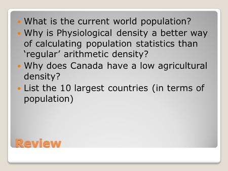 Review What is the current world population?