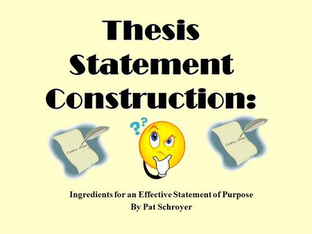 Thesis Statement Construction: