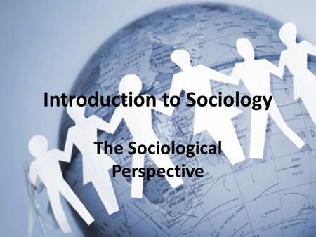 Introduction to Sociology