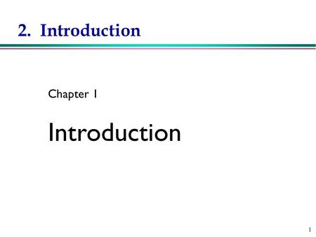 2. Introduction Chapter 1 Introduction 1.