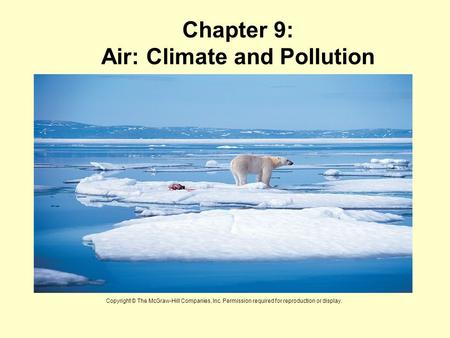 Chapter 9: Air: Climate and Pollution