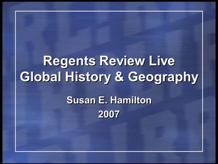 Regents Review Live Global History & Geography