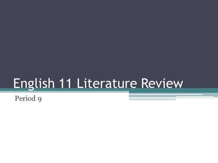 English 11 Literature Review