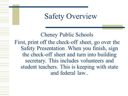 Safety Overview Cheney Public Schools