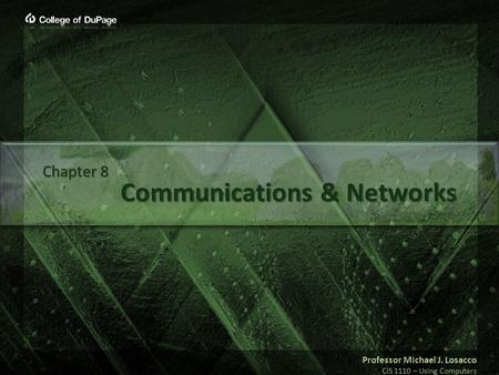 Communications & Networks