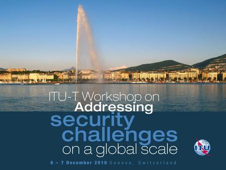 Session 4.2: Creation of national ICT security infrastructure for developing countries National IP-based Networks Security Centres for Developing Countries.