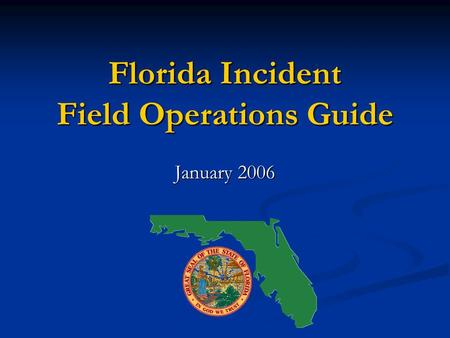 Florida Incident Field Operations Guide