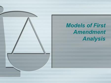 Models of First Amendment Analysis. First Amendment History  Dangerous utterances (1295): “any false news or tales whereby discord or occasion of discord.