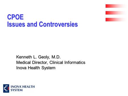 CPOE Issues and Controversies