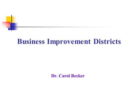 Business Improvement Districts