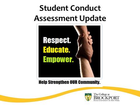 Student Conduct Assessment Update. Today’s Agenda Student Conduct Mission and Policy overview Student Conduct Violations and Sanctions Student Conduct.