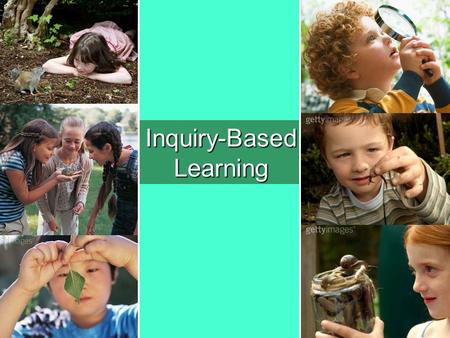 Inquiry-Based Learning