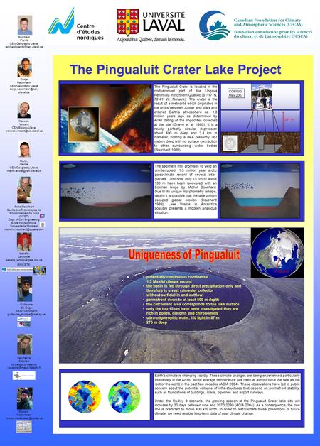 The Pingualuit Crater Lake Project Sonja Hausmann CEN/Geography Ulaval ulaval.ca Reinhard Pienitz CEN/Geography Ulaval