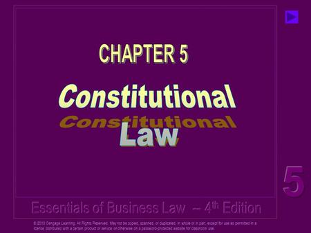 © 2010 Cengage Learning. All Rights Reserved. May not be copied, scanned, or duplicated, in whole or in part, except for use as permitted in a license.