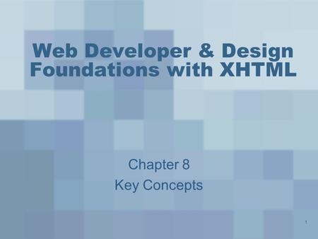 Web Developer & Design Foundations with XHTML