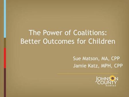 The Power of Coalitions: Better Outcomes for Children