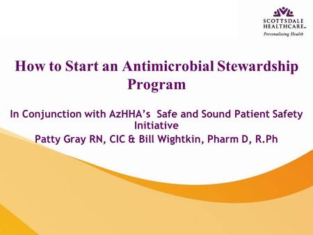 How to Start an Antimicrobial Stewardship Program