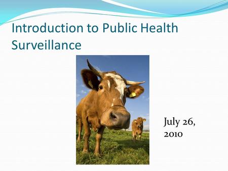 Introduction to Public Health Surveillance