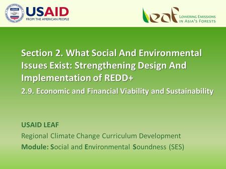 Section 2. What Social And Environmental Issues Exist: Strengthening Design And Implementation of REDD+ 2.9. Economic and Financial Viability and Sustainability.