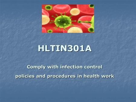 What is infection? An illness caused by the spread of micro-organisms (bacteria, viruses, fungi or parasites) to humans from other humans, animals or the.