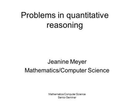 Problems in quantitative reasoning