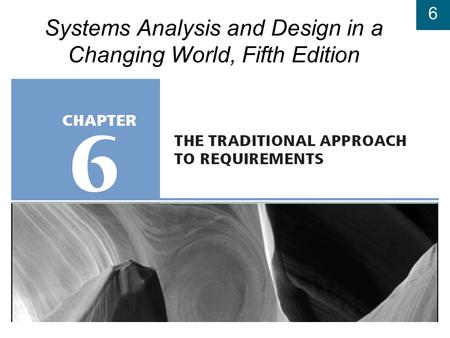 Systems Analysis and Design in a Changing World, Fifth Edition