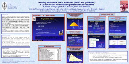 25 MB of information … CONTENT OF THE CD-rom Learning appropriate use of antibiotics (PK/PD and guidelines): a CD-rom course for healthcare professionals.