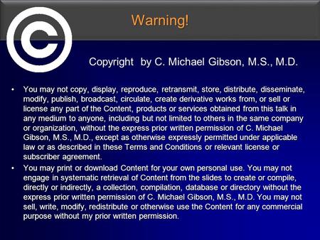 Warning!Warning! You may not copy, display, reproduce, retransmit, store, distribute, disseminate, modify, publish, broadcast, circulate, create derivative.