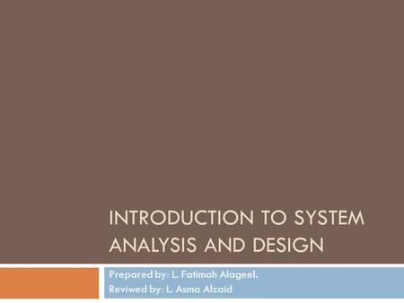 Introduction To System Analysis and design