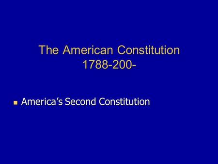 The American Constitution