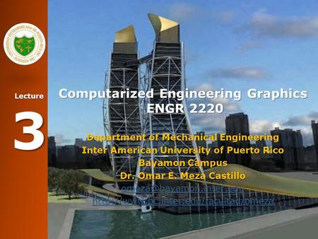 Computarized Engineering Graphics ENGR 2220