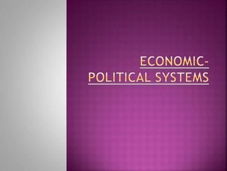 Economic-Political Systems