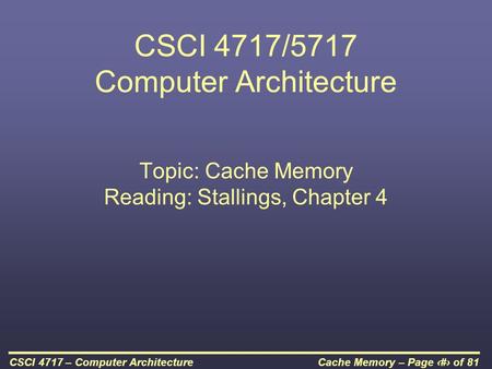 CSCI 4717/5717 Computer Architecture