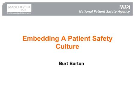 Embedding A Patient Safety Culture