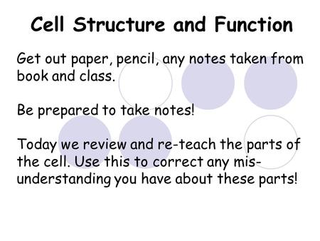 Cell Structure and Function