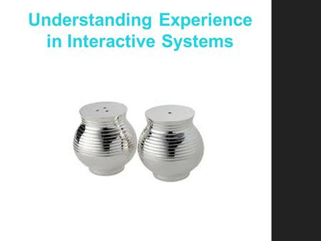 Understanding Experience in Interactive Systems