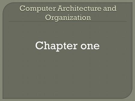 Computer Architecture and Organization