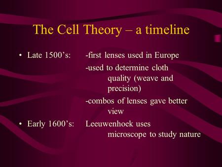 The Cell Theory – a timeline