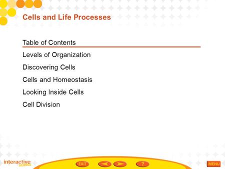 Cells and Life Processes