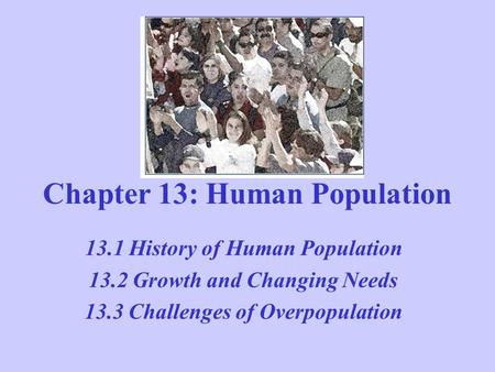 Chapter 13: Human Population