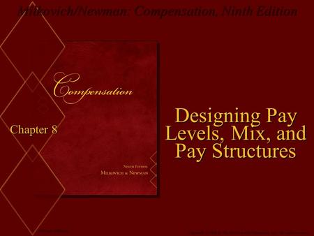 Designing Pay Levels, Mix, and Pay Structures