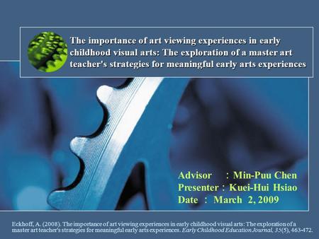 The importance of art viewing experiences in early childhood visual arts: The exploration of a master art teacher's strategies for meaningful early arts.